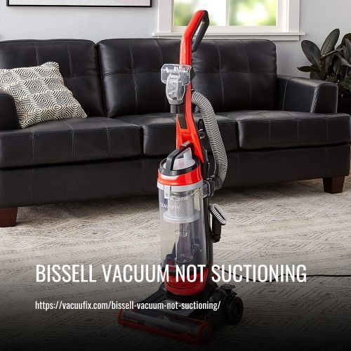 Bissell Vacuum Not Suctioning